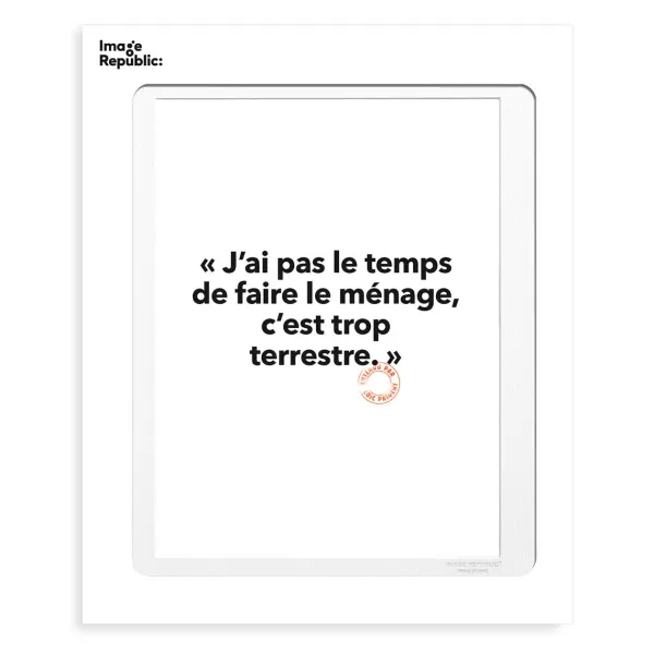 New Image Republic Affiche Loic Prigent J'Ai Pas Le Temps - 30 X 40 Cm