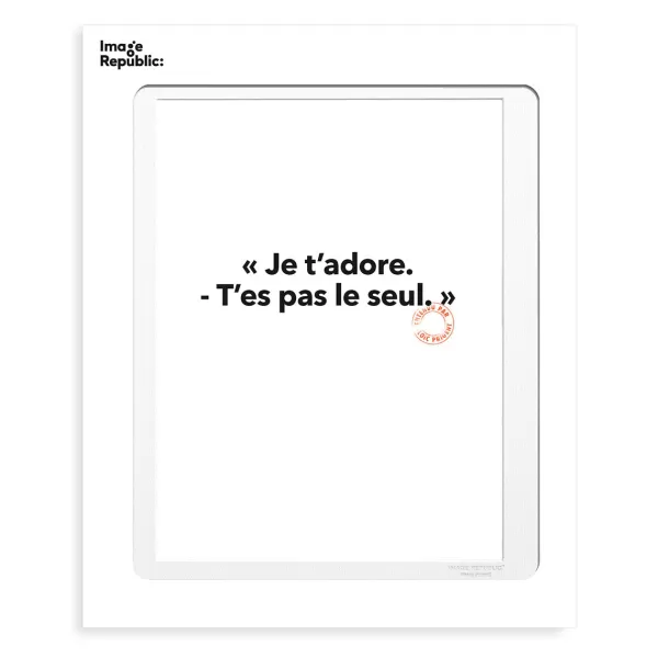 Flash Sale Image Republic Affiche Loic Prigent Je T'Adore - 30 X 40 Cm