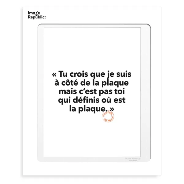 Online Image Republic Affiche Loic Prigent Tu Crois Que - 30 X 40 Cm